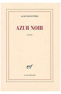 Ален Блоттьер - Azur Noir