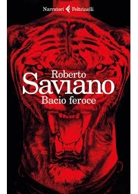 Роберто Савиано - Bacio feroce