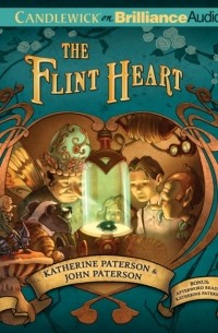 Кэтрин Патерсон - Flint Heart