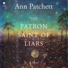 Энн Пэтчетт - The Patron Saint of Liars
