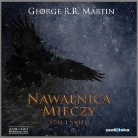 George R.R Martin - Nawałnica mieczy: Stal i śnieg