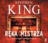 Stephen King - Ręka mistrza