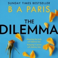 B. A. Paris - The Dilemma