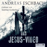 Андреас Эшбах - Das Jesus-Video 