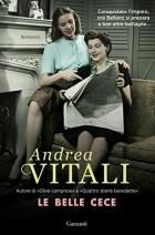 Andrea Vitali - Le belle Cece