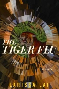 Лариса Лай - The Tiger Flu