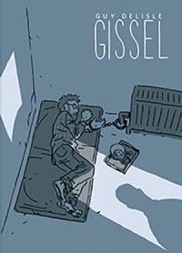 Guy Delisle - Gissel