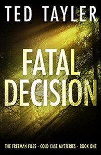 Fatal Decision