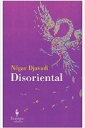 Негар Джавади - Disoriental