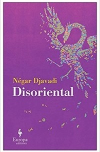 Негар Джавади - Disoriental
