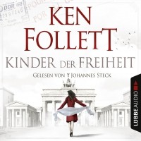 Кен Фоллетт - Kinder der Freiheit