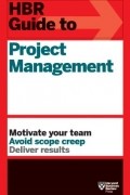 HBR Guide to Project Management