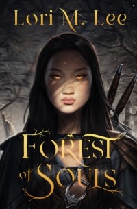 Lori M. Lee - Forest of Souls