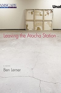 Бен Лернер - Leaving the Atocha Station 