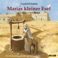 Гунхильд Сехлин - Marias kleiner Esel