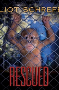 Элиот Шрефер - Rescued - Ape Quartet 3 