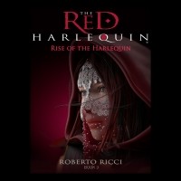 Роберто Риччи - Rise of the Harlequin 