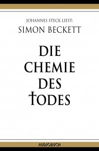 Simon Beckett - Die Chemie des Todes