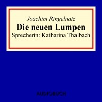 Joachim Ringelnatz - Die neun Lumpen 