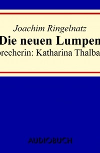 Joachim Ringelnatz - Die neun Lumpen 