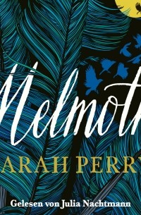 Сара Перри - Melmoth 