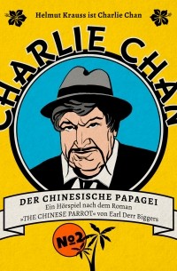 Marc Freund - Charlie Chan, Fall 2: Der chinesische Papagei