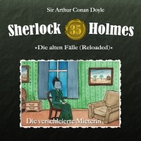 Sir Arthur Conan Doyle - Sherlock Holmes, Die alten Fälle (Reloaded), Fall 35: Die verschleierte Mieterin