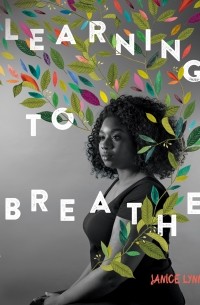 Дженис Линн Мазер - Learning to Breathe 