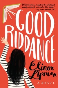 Elinor Lipman - Good Riddance 