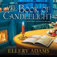 Ellery  Adams - The Book of Candlelight