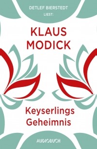 Клаус Модик - Keyserlings Geheimnis 