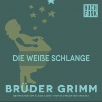 Brüder Grimm - Die weiße Schlange