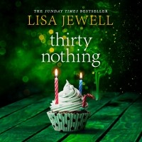 Лайза Джуэлл - Thirtynothing 