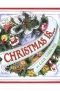 Gail Gibbons - Christmas Is.. . 