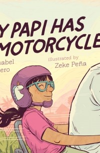 Изабель Кинтеро - My Papi Has a Motorcycle