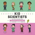 Дэвид Стаблер - Kid Scientists - Kid Legends - True Tales of Childhood from Science Superstars, Book 5 