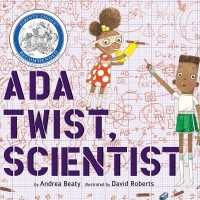 Andrea Beaty - Ada Twist, Scientist