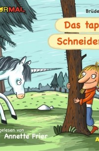 Brüder Grimm - Das tapfere Schneiderlein