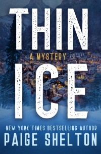 Thin Ice - Alaska Mystery Series, Book 1