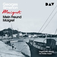 Жорж Сименон - Mein Freund Maigret 