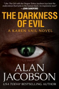 Alan  Jacobson - The Darkness of Evil