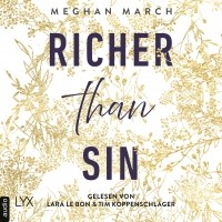 Меган Марч - Richer than Sin - Richer-than-Sin-Reihe, Band 1
