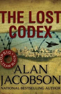 Alan  Jacobson - The Lost Codex - OPSIG Team Black 3 