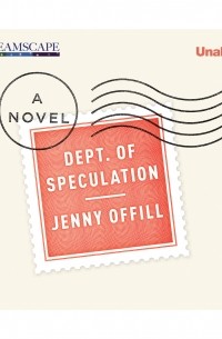 Jenny Offill - Dept. of Speculation