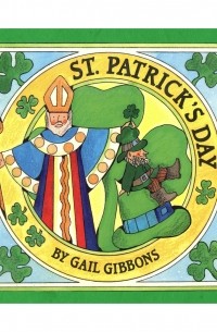 Gail Gibbons - St. Patrick's Day 
