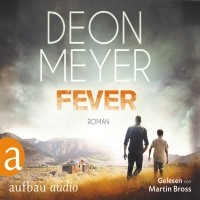 Деон Мейер - Fever 