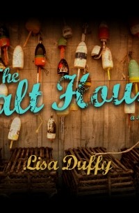 Lisa Duffy - The Salt House 