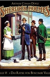 Arthur Conan Doyle - Sherlock Holmes - Die geheimen Fälle des Meisterdetektivs, Folge 15: Das Rätsel von Boscombe Valley
