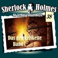 Sir Arthur Conan Doyle - Sherlock Holmes, Die Originale, Fall 38: Das gesprenkelte Band