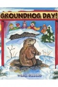 Gail Gibbons - Groundhog Day! - Shadow or No Shadow 